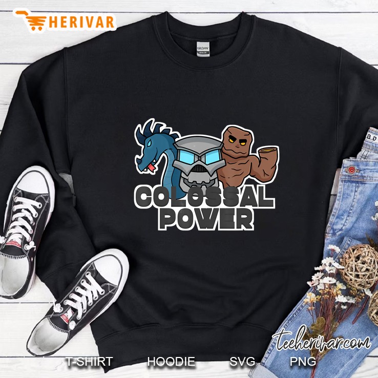 Colossal Power Sweatshirt