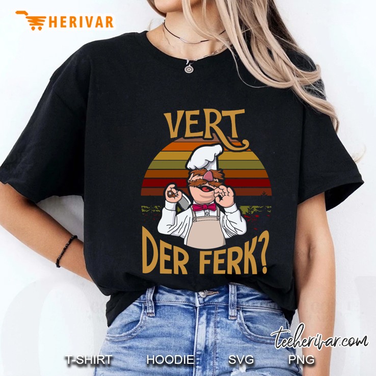 Vert Der Ferk T-Shirt Swedish Chef Vintage Retro Navy Black Version Ladies Tee