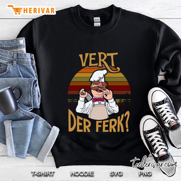Vert Der Ferk T-Shirt Swedish Chef Vintage Retro Navy Black Version Sweatshirt