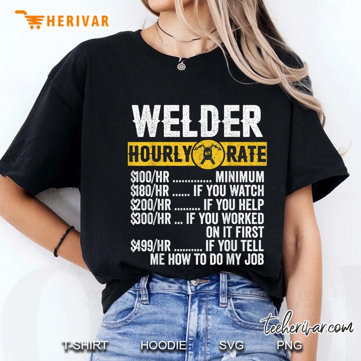 Welder Hourly Rate Front Version Ladies Tee