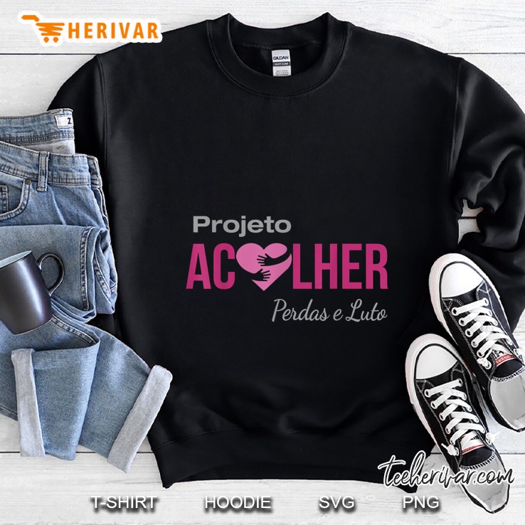 Projeto Acolher Perdas e Luto Sweatshirt