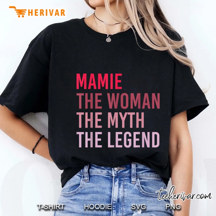 Mamie The Woman The Myth The Legend Ladies Tee