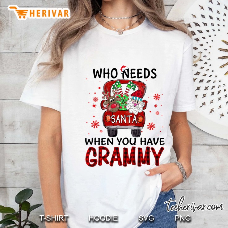 Who Needs Santa When You Have Grammy Reindeer Santa Red Truck Plaid Version Ladies Tee