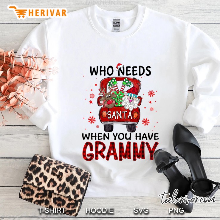 Who Needs Santa When You Have Grammy Reindeer Santa Red Truck Plaid Version Sweatshirt