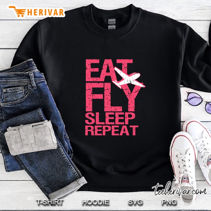 Eat Fly Sleep Repeat Airplane Aviation Sweatshirt