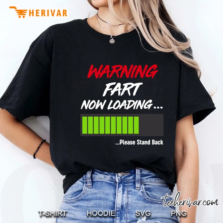 Warning Fart Loading Please Stand Back Ladies Tee
