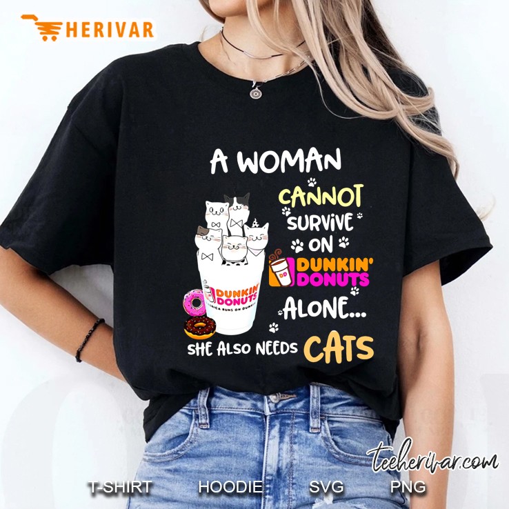 A Woman Cannot Survive On Dunkin