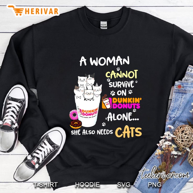 A Woman Cannot Survive On Dunkin
