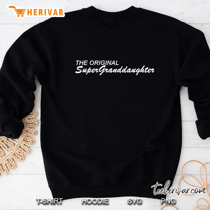 The Original SuperGranddaughter Family Black Version Sweatshirt