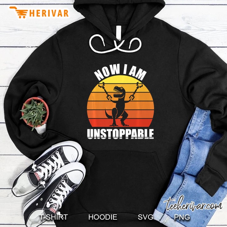 Now I Am Unstoppable Funny T-Rex Vintage Version Hoodie