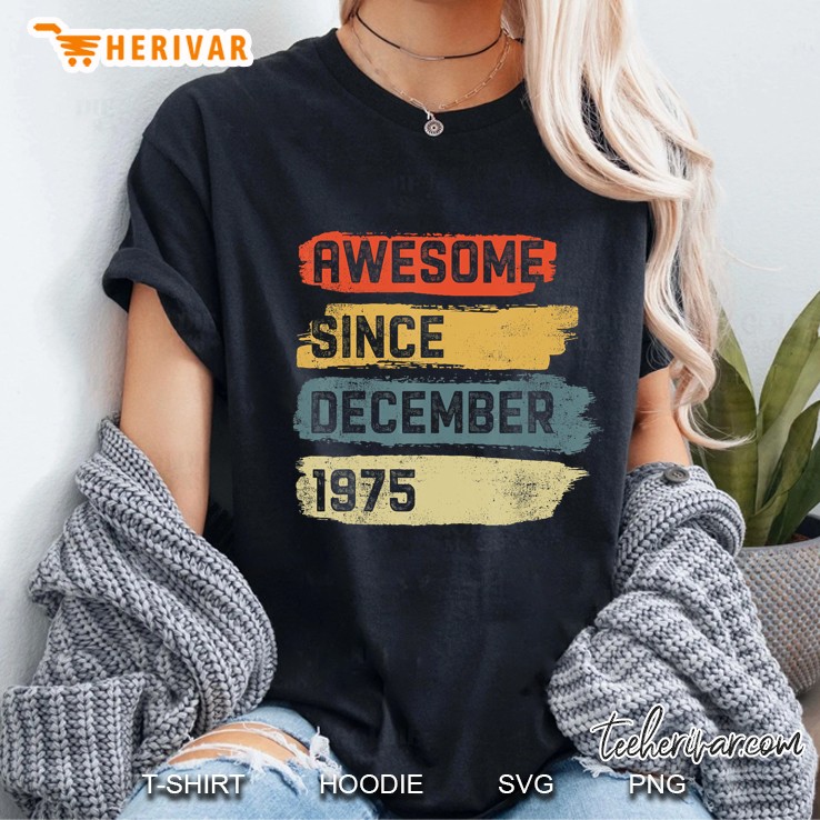 Awesome Since December 1975 Vintage Version Ladies Tee