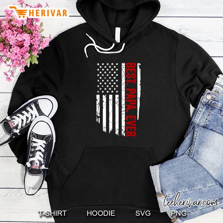 Best Papa Ever American Flag Version2 Hoodie