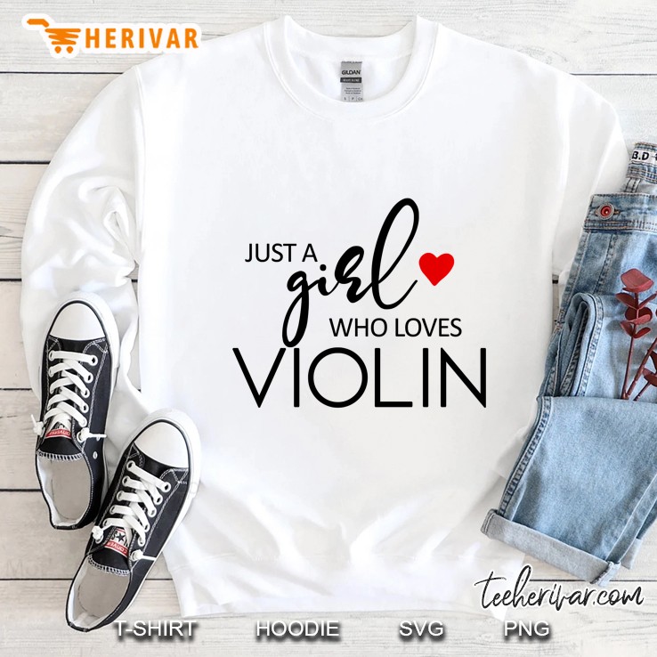 Just A Girl Who Loves Violin Sweatshirt