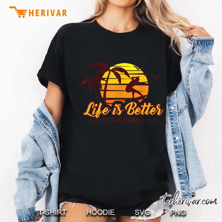 Life Is Better At The Beach Surfing Vintage Version Ladies Tee