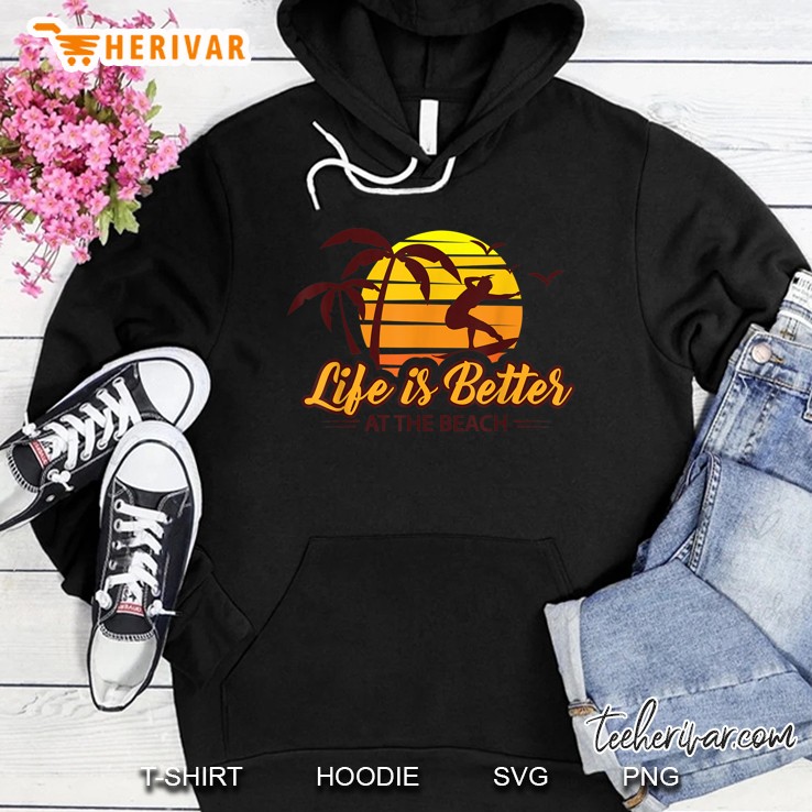 Life Is Better At The Beach Surfing Vintage Version Hoodie