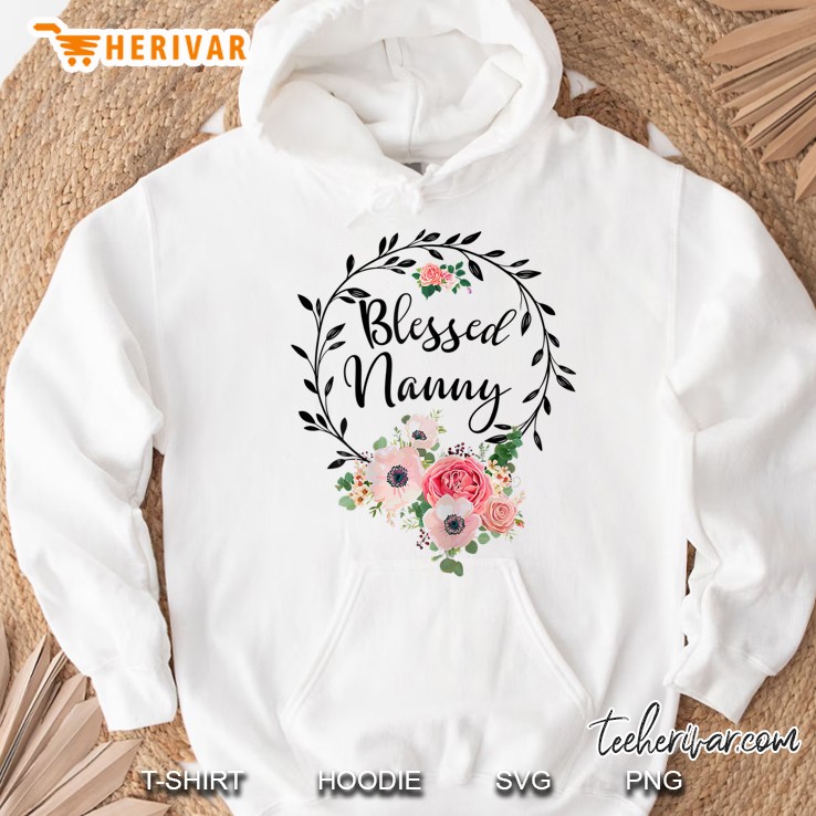 Blessed Nanny Floral Version Hoodie