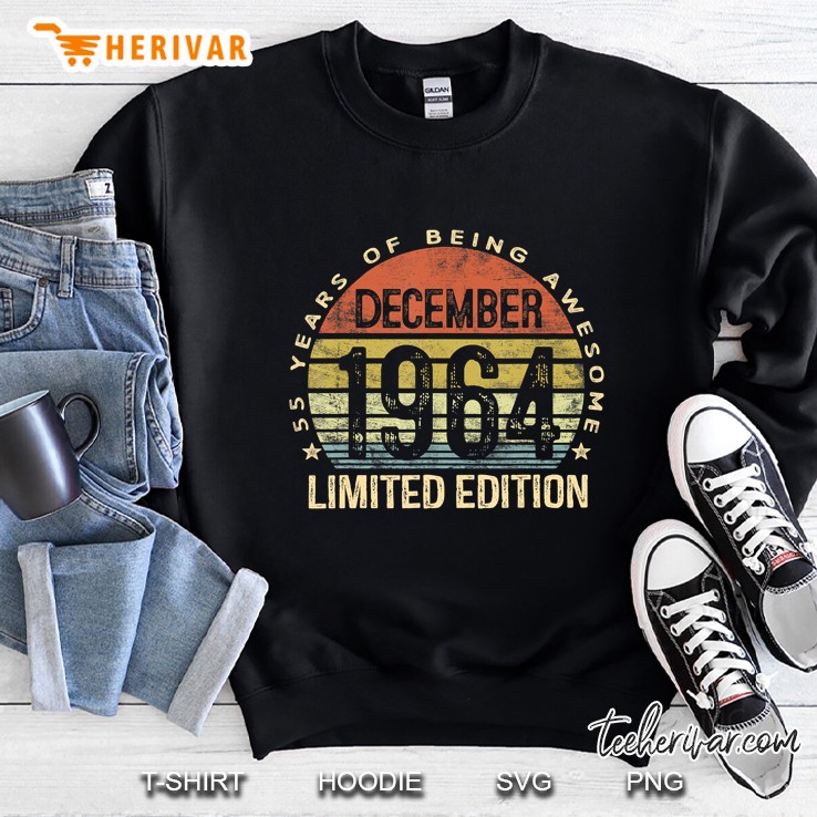 55 Years Of Being Awesome December 1964 Limited Edition Vintage Version Sweatshirt