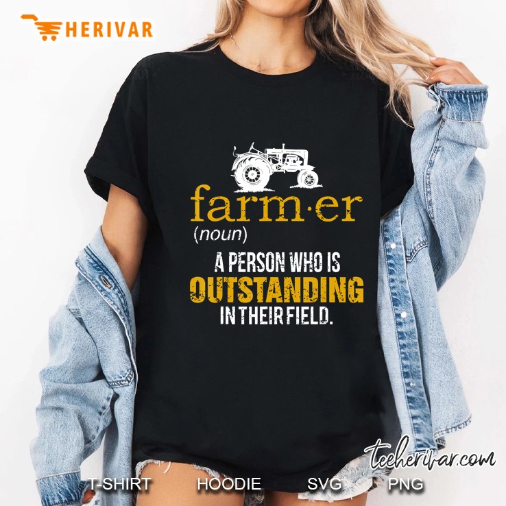Farmer A Person Who Is Outstanding In Their Field Ladies Tee