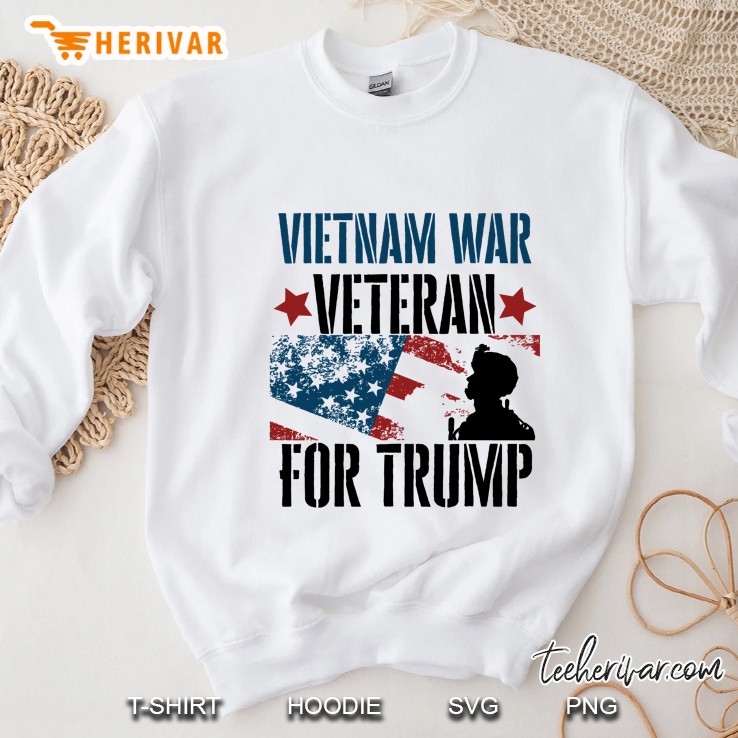Vietnam War Veteran For Trump Sweatshirt