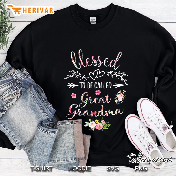 Blessed To Be Called Great Grandma Floral Version Sweatshirt