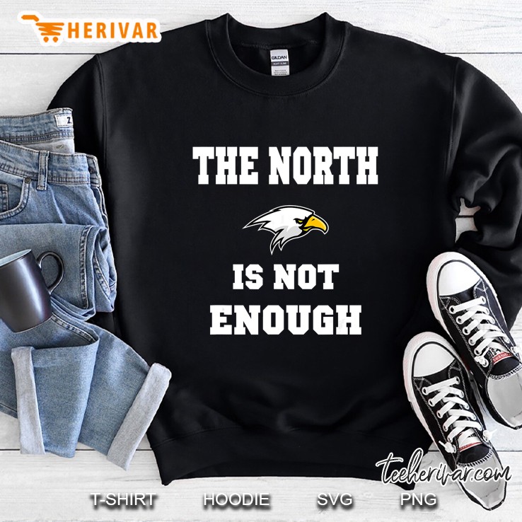 The North Is Not Enough Baltimore Ravens Sweatshirt