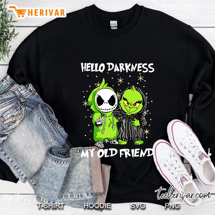 Hello Darkness My Old Friend Jack Skellington & Grinch Version Sweatshirt