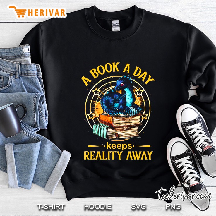 A Book A Day Keeps Reality Away Dragon Version Sweatshirt