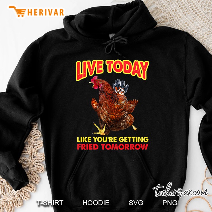 Live Today Like You