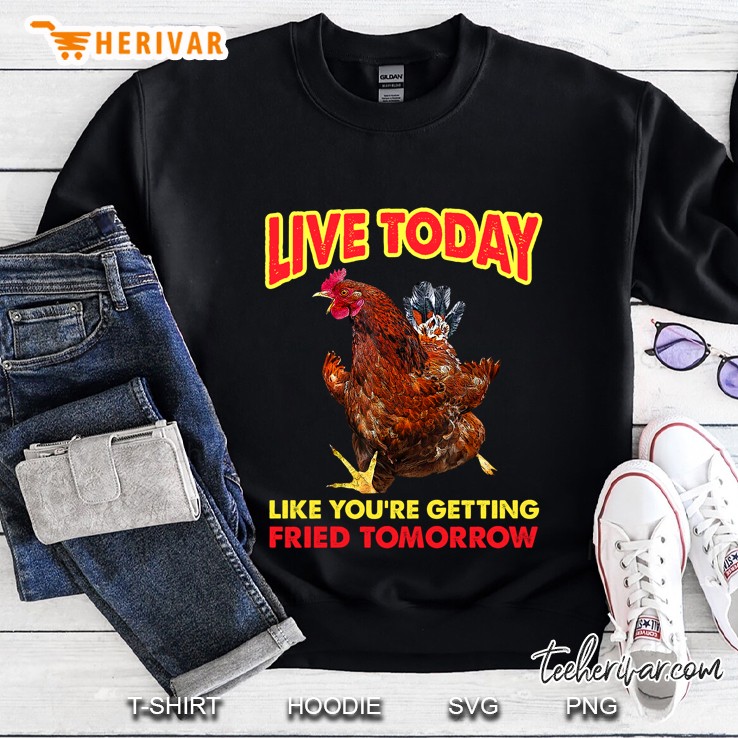 Live Today Like You