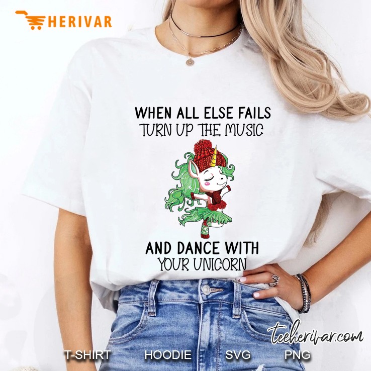 When All Else Fails Turn Up The Musc And Dance With Your Unicorn Ballet Unicorn Version Ladies Tee