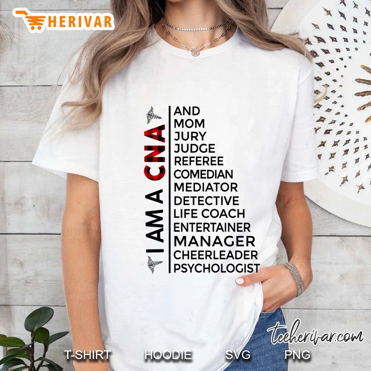 I Am A CNA And Mom Jury Judge Referee Comedian Plaid Version Ladies Tee