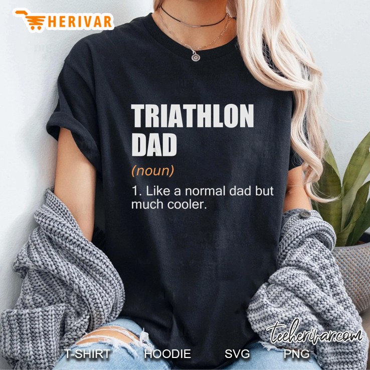 Triathlon Dad Like A Normal Dad But Much Cooler Ladies Tee