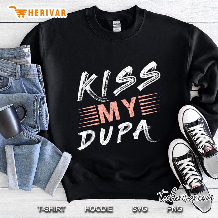 Kiss My Dupa Poland Polska Sweatshirt