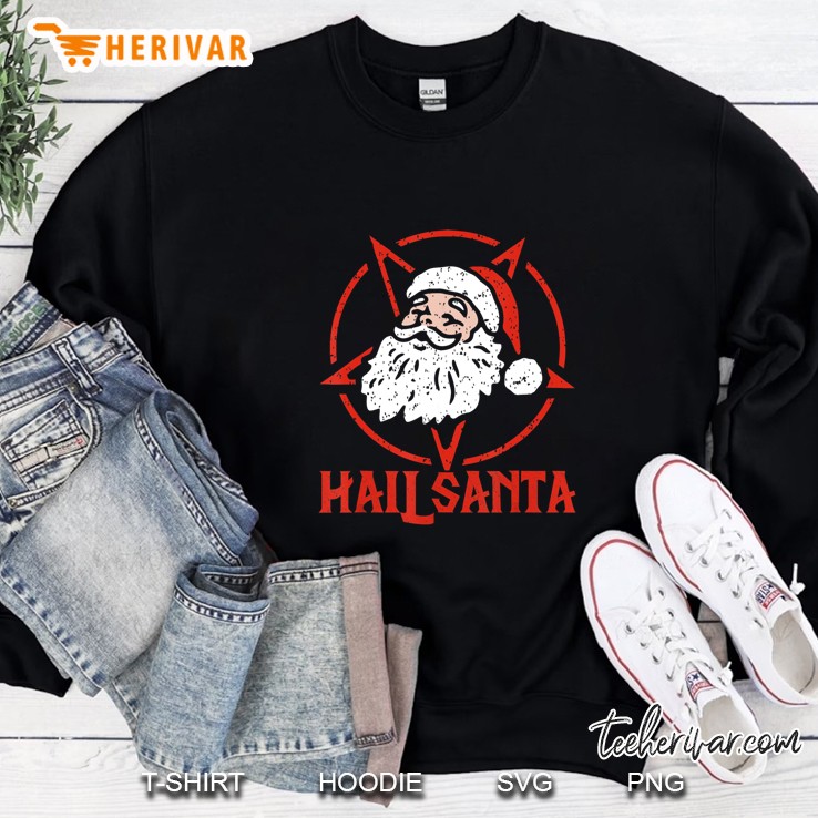 Hail Santa Hail Metal Santa Claus Christmas Sweatshirt