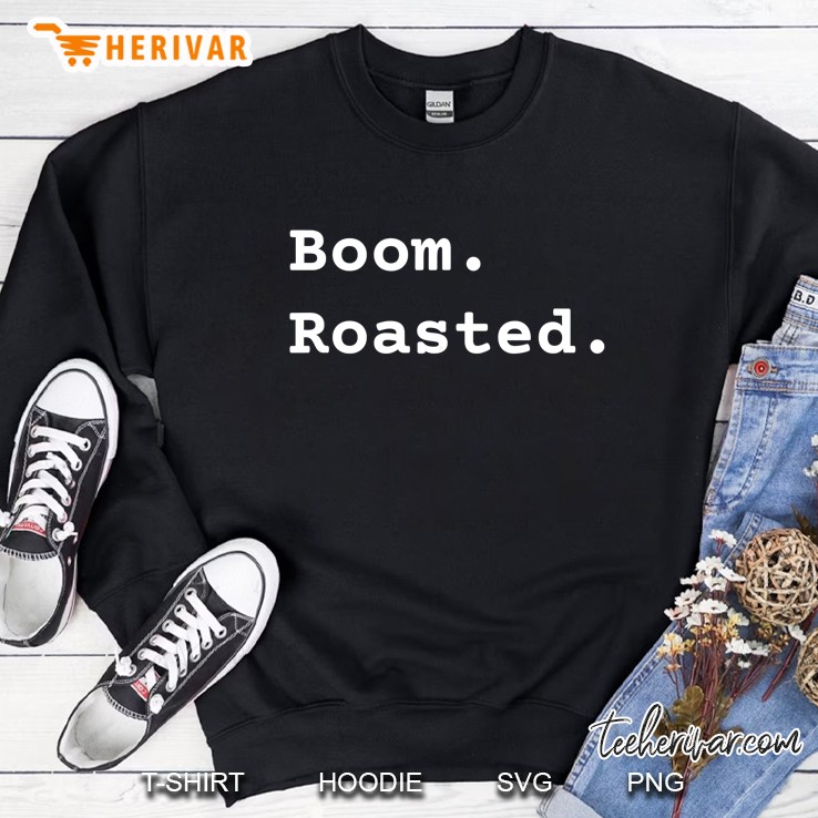 Boom Roasted The Office Movies Sweatshirt