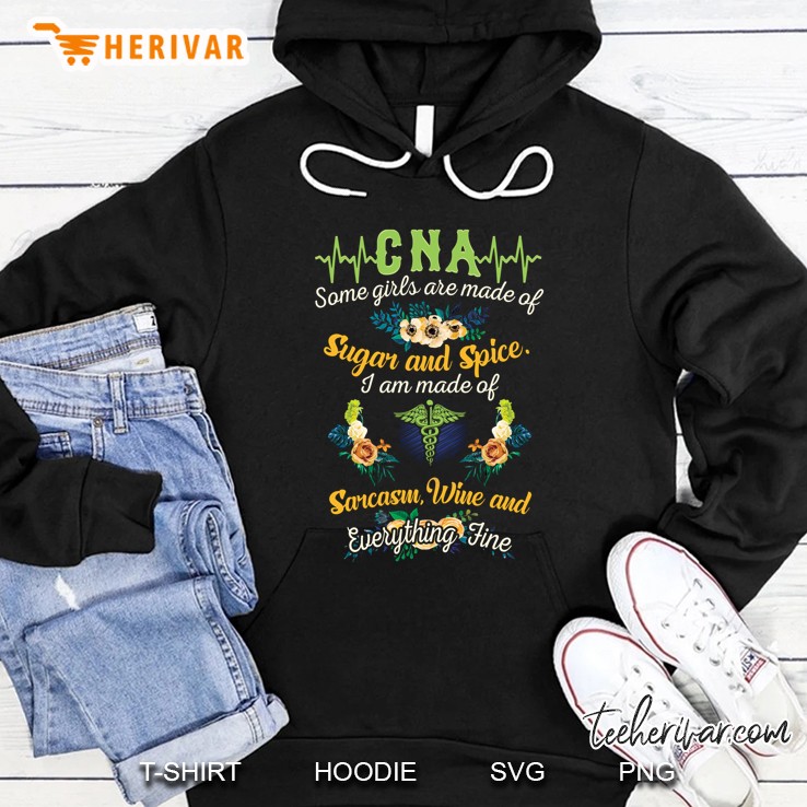 CNA Some Girls Are Made Of Sugar And Spice I Made Of Sarcasm Wine Floral Version Hoodie