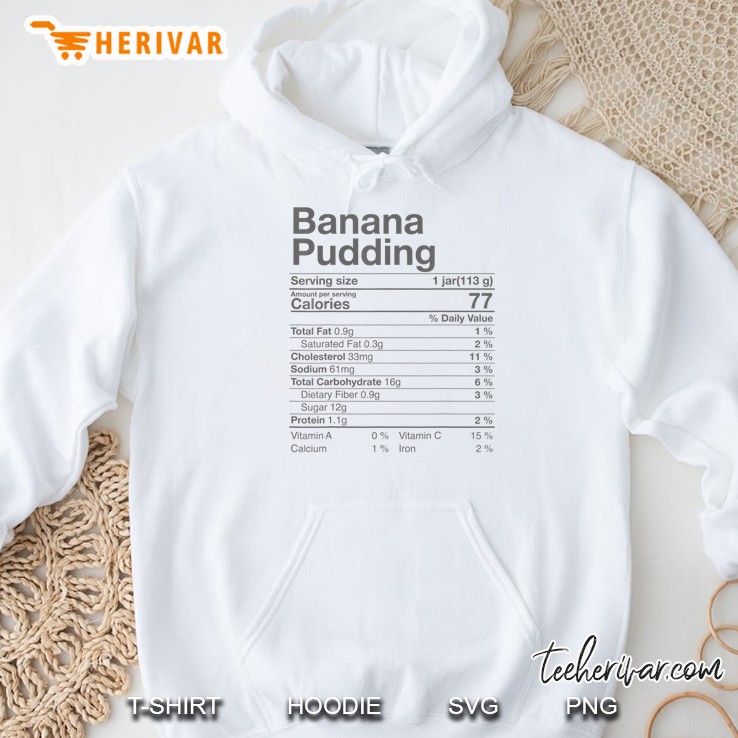 Banana Pudding Nutrition Facts Version2 Hoodie