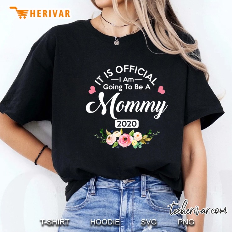 It Is Official I Am Going To Be A Mommy 2020 Floral Version Ladies Tee