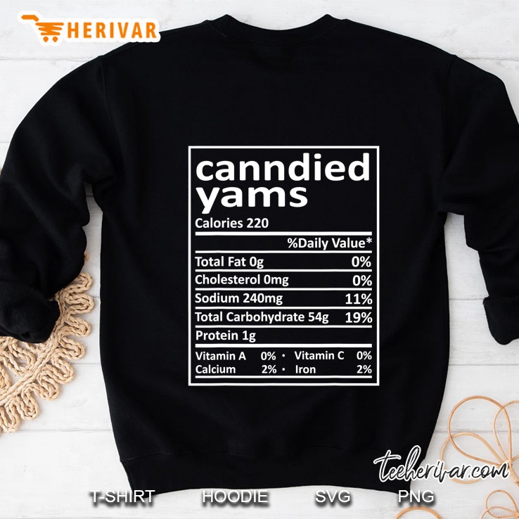 Candied Yams Nutrition Facts Calories 220 Sweatshirt