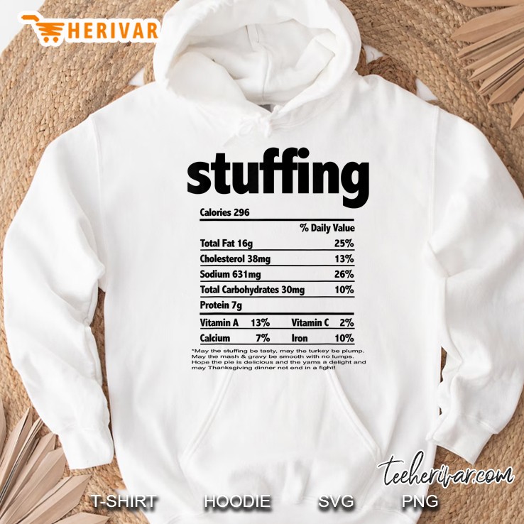 Stuffing Calories 296 Nutritional Facts Hoodie