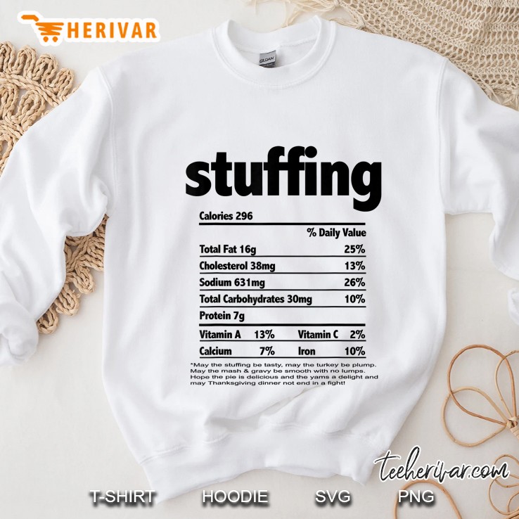 Stuffing Calories 296 Nutritional Facts Sweatshirt