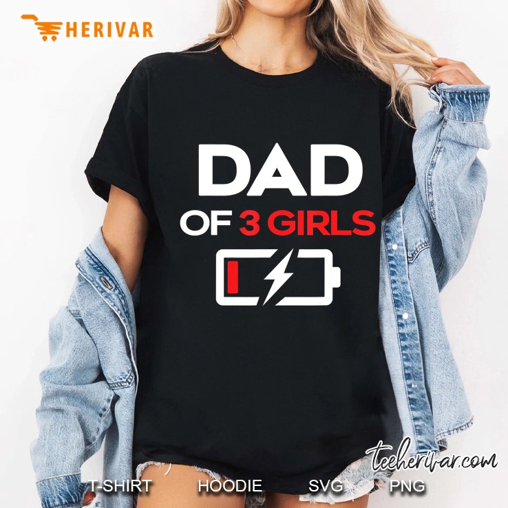 Dad Of 3 Girls Funny Dad Ladies Tee