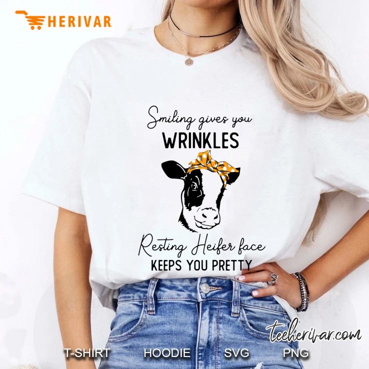 Smiling Gives You Wrinkles Resting Heifer Face Keeps You Pretty Bandana Heifer Version Ladies Tee