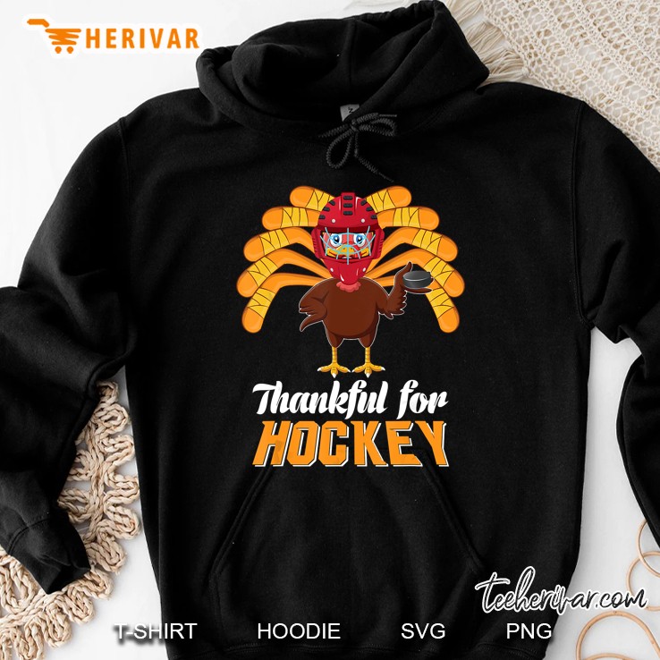 Thankful For Hockey Thanksgiving Version2 Hoodie