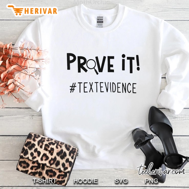 Prove It Text Evidence White Version Sweatshirt