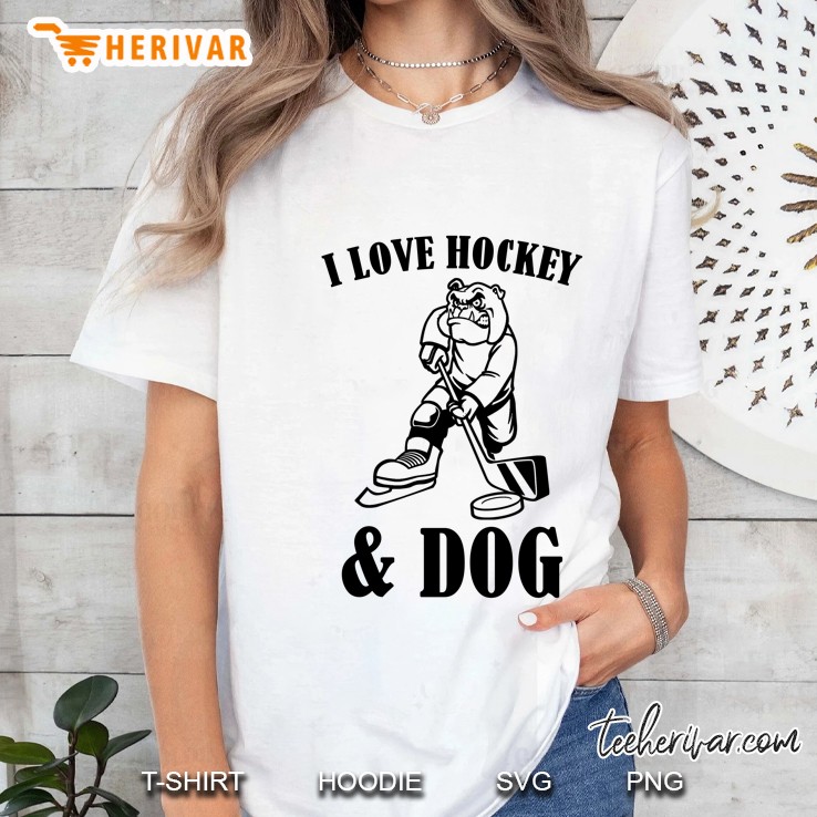 I Love Hockey And Dog Bulldog Version Ladies Tee