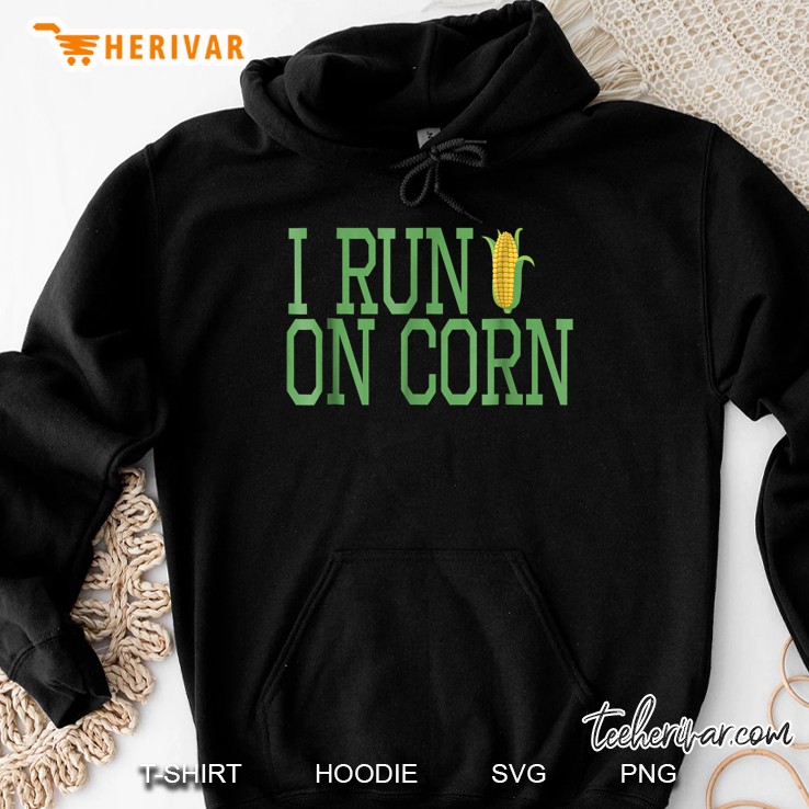I Run On Corn Farmer Hoodie