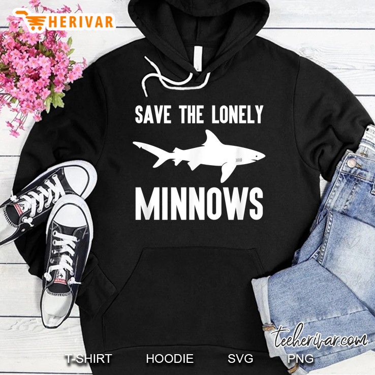Save The Lonely Minnows Hoodie