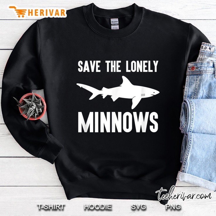 Save The Lonely Minnows Sweatshirt