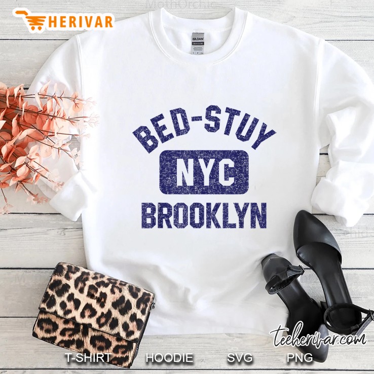 Bed-Stuy NYC Brooklyn Sweatshirt